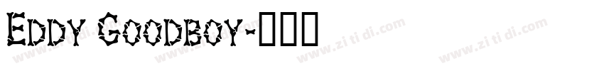 Eddy Goodboy字体转换